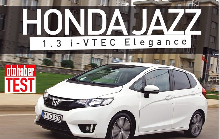 TEST · HONDA JAZZ 1.3 İ-VTEC ELEGANCE
