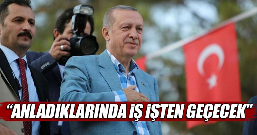 Tuzaklara cevabımızı bizzat sahada vereceğiz