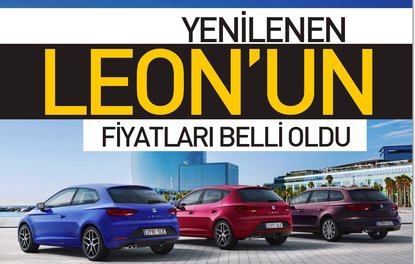 Yenilenen Leon’un fiyatları belli oldu