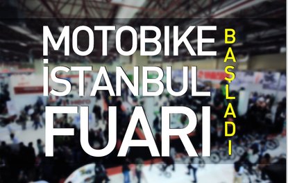 Motobike Istanbul Fuarı başladı