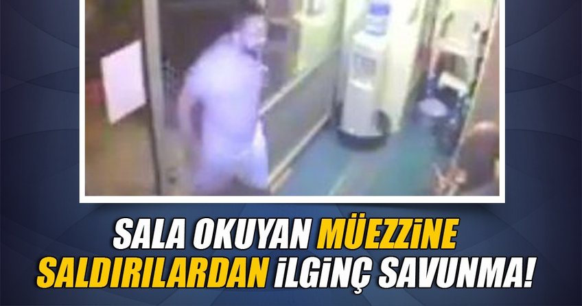 Sela okuyan müezzine darp davasında ilginç savunma