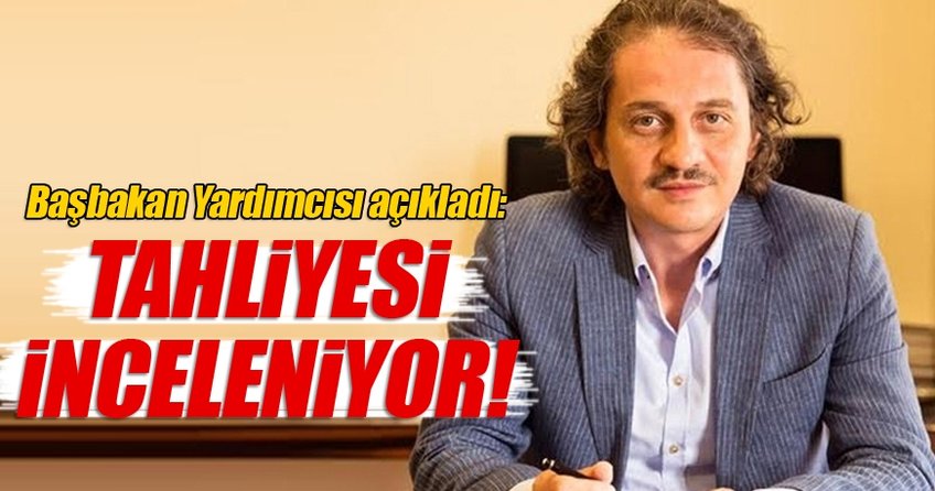 Ömer Faruk Kavurmacı'nın tahliyesine inceleme