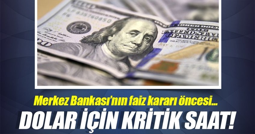 Merkez Bankası'nın faiz kararı öncesi dolar geriledi!