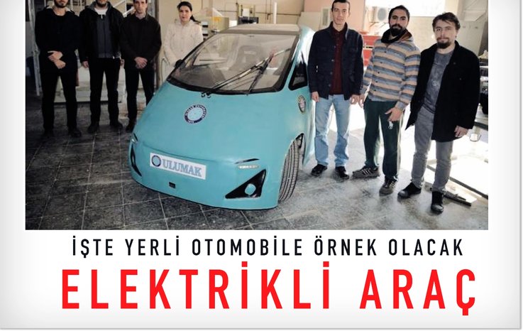 İŞTE YERLİ OTOMOBİLE ÖRNEK OLACAK ELEKTRİKLİ ARAÇ