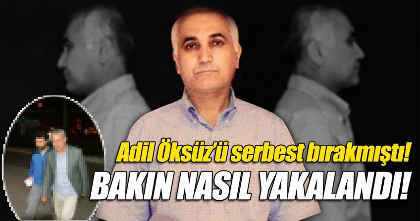 Adil Öksüz'ü serbest bırakan eski hakim Sönmez yakalandı
