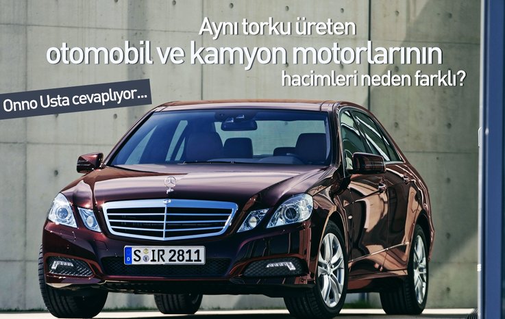 AYNI TORKU ÜRETEN OTOMOBİL VE KAMYON MOTORLARININ HACİMLERİ NEDEN FARKLI?