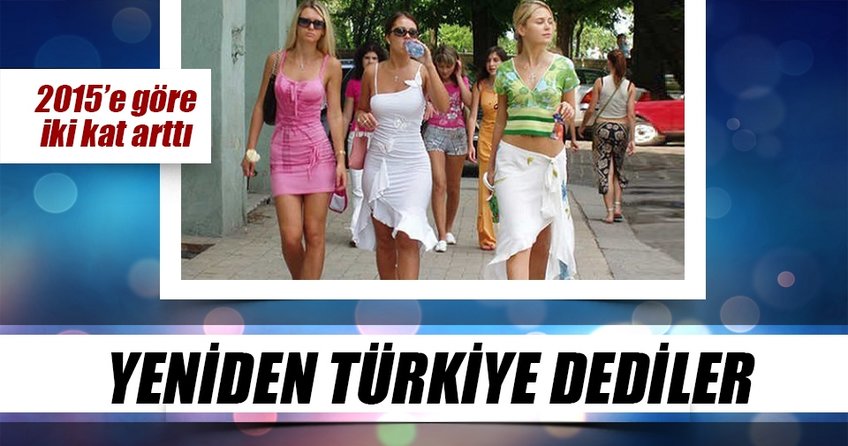 Rus turistler ’Yeniden Türkiye’ dedi
