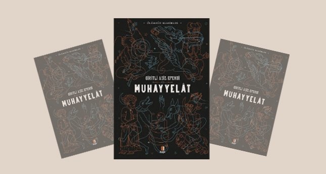 18'inci yüzyıl Osmanlı'sından fantastik bir eser: Muhayyelat