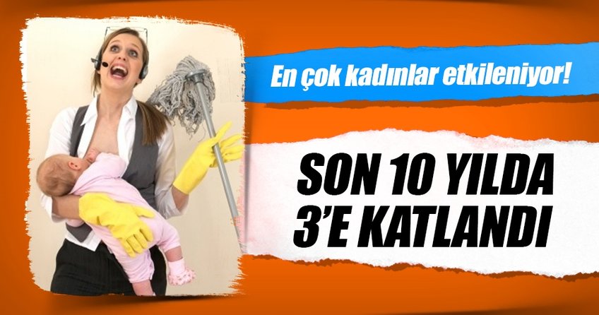 Psikolojik sorun tavan yaptı