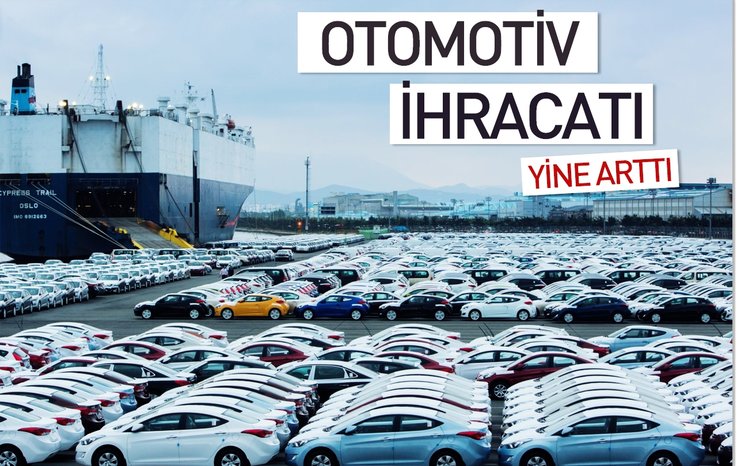 OTOMOTİV İHRACATI YİNE ARTTI