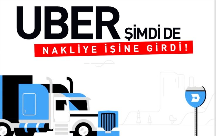 UBER ŞİMDİ DE MOBİL NAKLİYE İŞİNE GİRDİ!