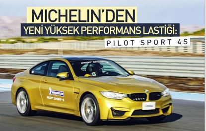 MICHELIN’den yeni yüksek performans lastiği : Pilot Sport 4S
