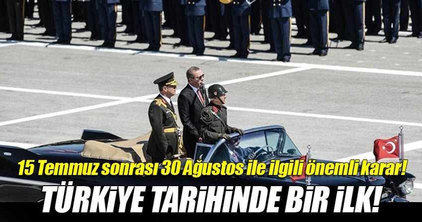 İlk tanksız ve jetsiz 30 Ağustos