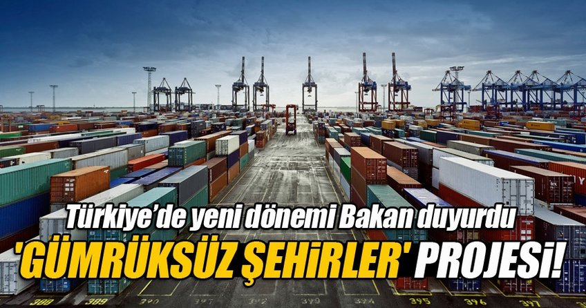 Gümrüksüz şehirler kaçakçılığı bitirecek