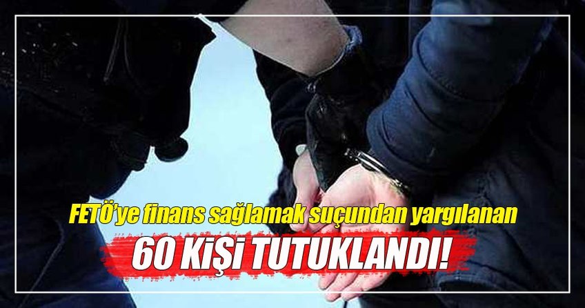 Elbistan'da 60 FETÖ üyesi tutuklandı