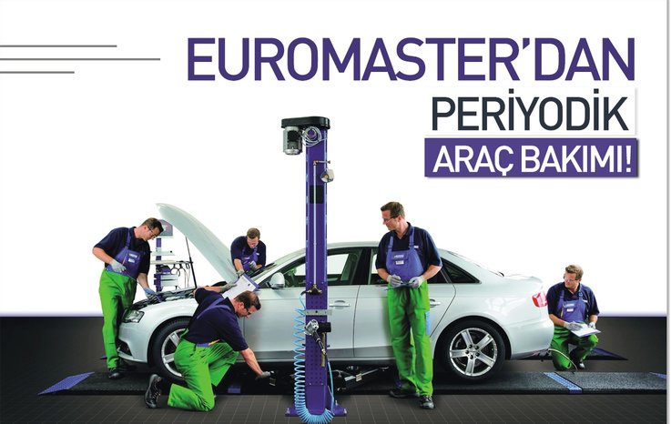 EUROMASTER’DAN PERİYODİK ARAÇ BAKIMI!