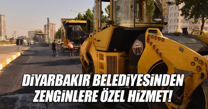 Diyarbakır'da belediyeden zenginlere ayrıcalıklı hizmet