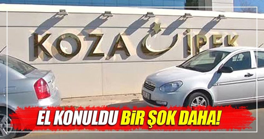 Koza Grubu Yönetim Kurulu paylarına ihtiyati tedbir kondu