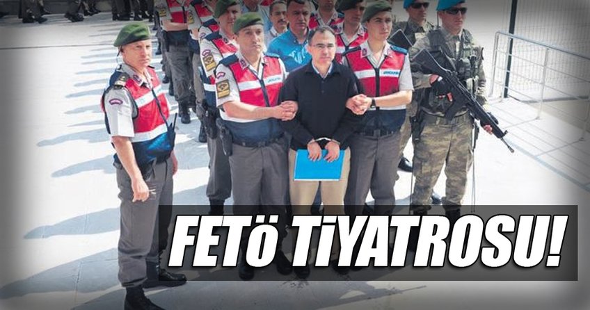 FETÖ tiyatrosu