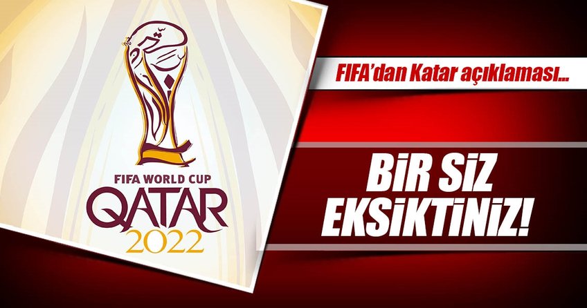 FIFA’dan Katar’a 2022 baskısı