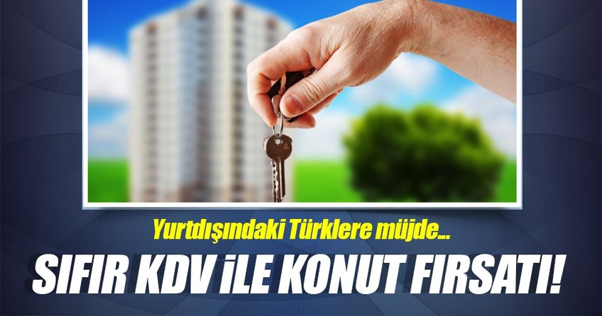 Sıfır KDV ile konut fırsatı