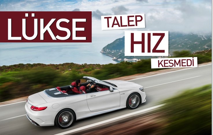 OTOMOBİLDE LÜKSE TALEP HIZ KESMEDİ