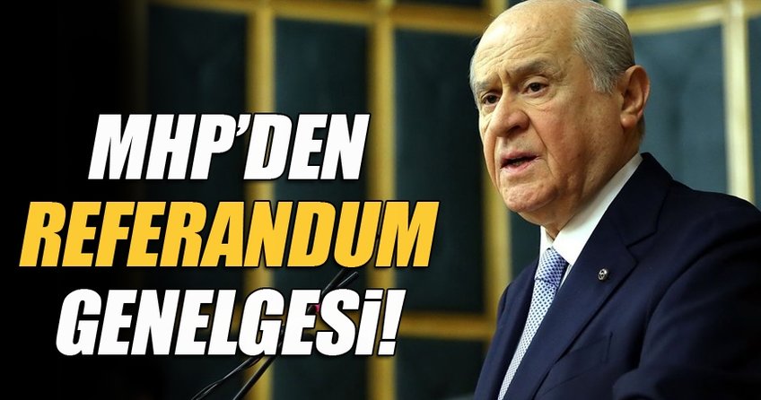 MHP'den referandum genelgesi