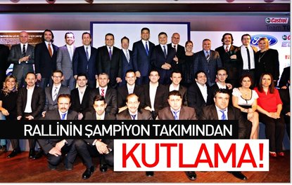 Rallinin şampiyon takımından kutlama!