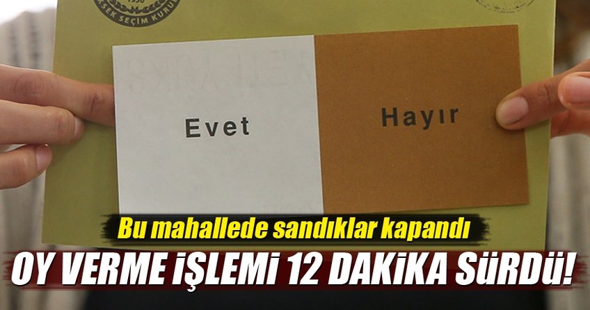 Manisa'nın Kayranokçular Mahallesi'nde oy kullanma işlemi 12 dakika sürdü