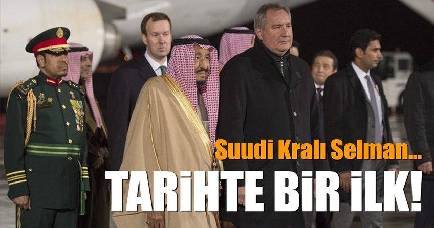 Tarihte bir ilk! Suud Kralı böyle karşılandı...