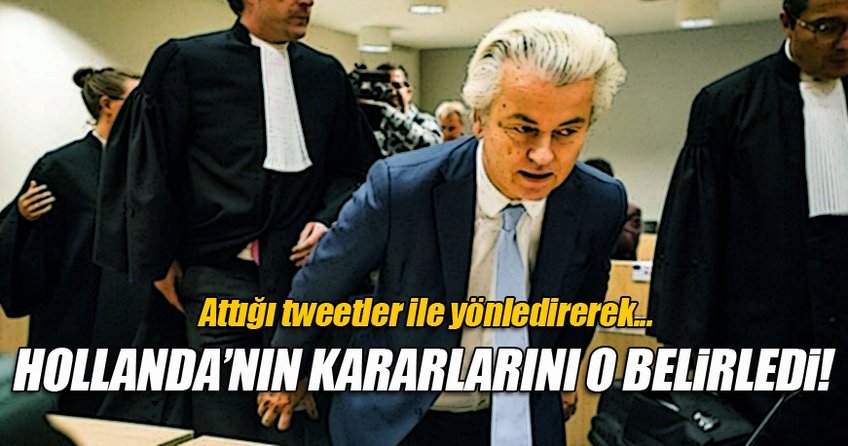 Hollanda'nın kararlarını o belirledi