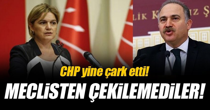 CHP yine çark etti: Meclisten çekilemediler!