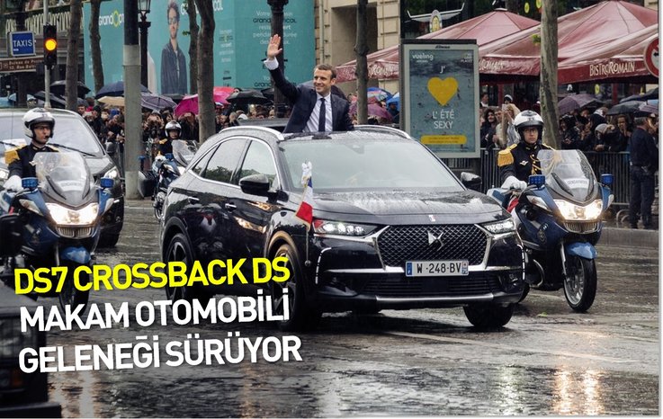 DS7 CROSSBACK İLE DS MAKAM OTOMOBİLİ GELENEĞİ SÜRÜYOR