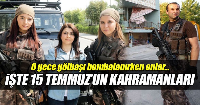 15 Temmuz'un kahramanları özel harekâtçılar