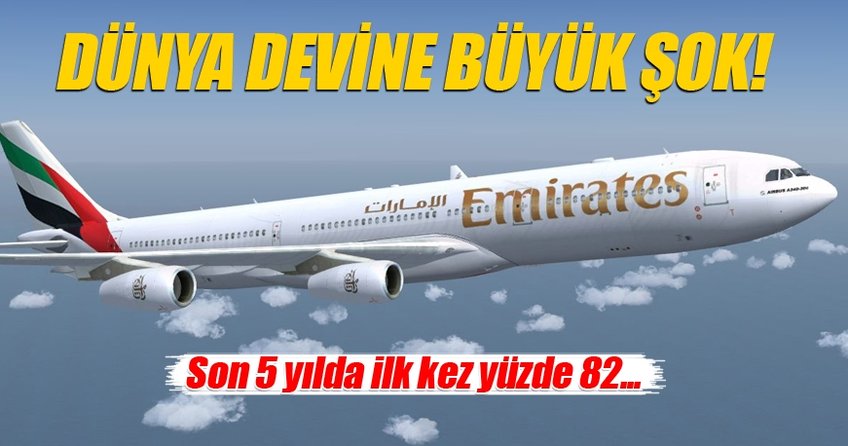 Emirates'in kârı son 5 yılda yüzde 82 düştü