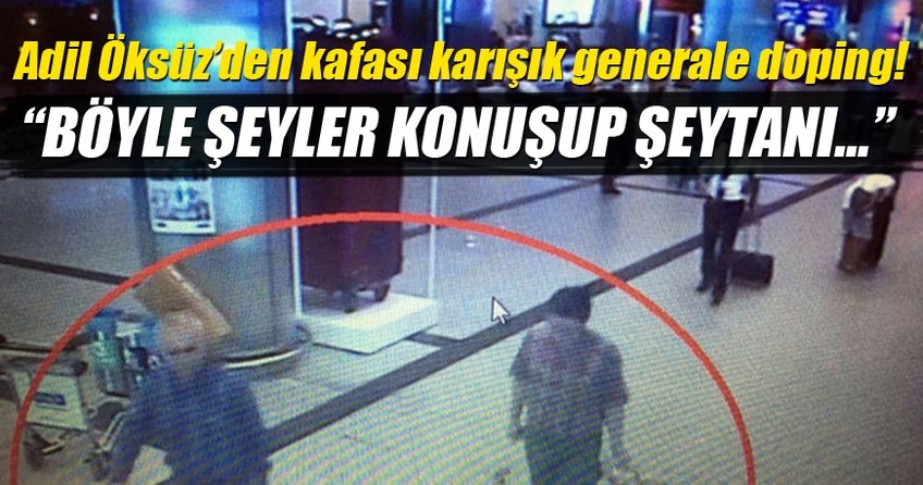 Adil Öksüz o toplantıda kafası karışık FETÖ’cü generale bakın ne cevap vermiş?