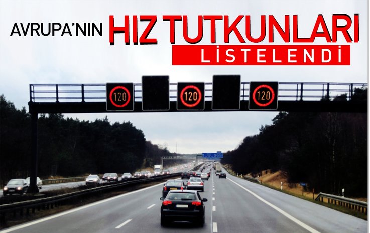 AVRUPA'NIN HIZ TUTKUNLARI LİSTELENDİ