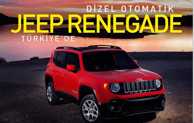 DİZEL OTOMATİK JEEP RENEGADE TÜRKİYE’DE