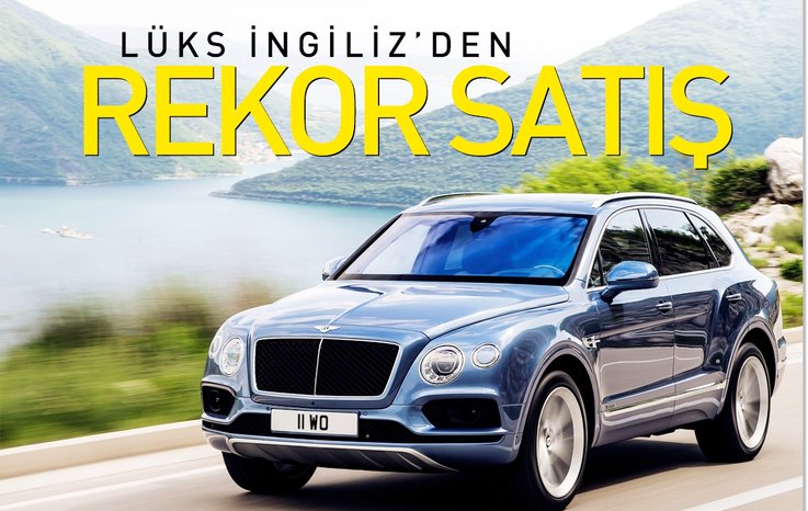 LÜKS İNGİLİZ'DEN REKOR SATIŞ