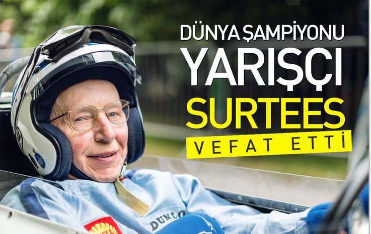 ESKİ DÜNYA ŞAMPİYONU YARIŞÇI SURTEES VEFAT ETTİ