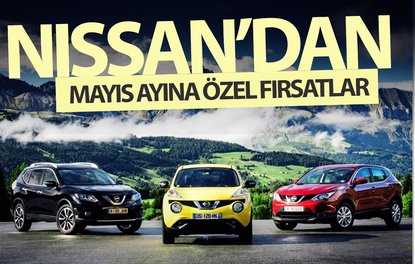 Nissan’dan mayıs ayına özel fırsatlar