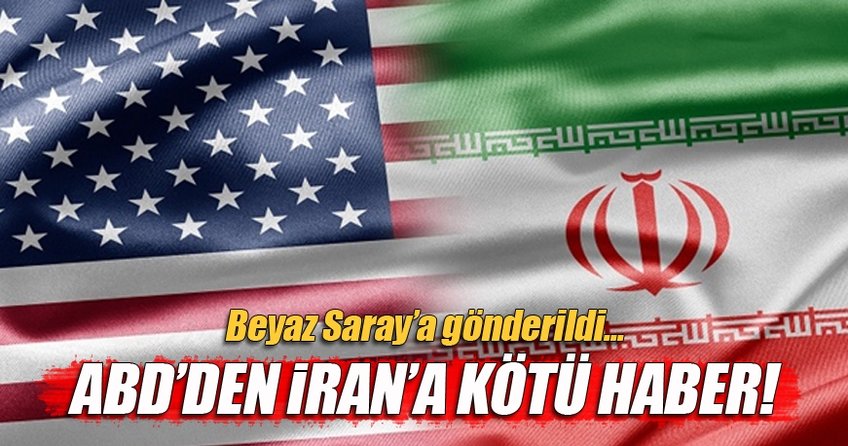 ABD'den İran'a kötü haber!