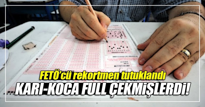 2010 KPSS'nin FETÖ'cü rekortmeni tutuklandı