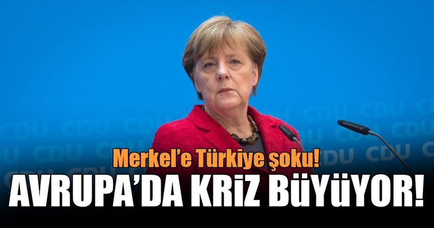 Merkel'e Türkiye şoku!