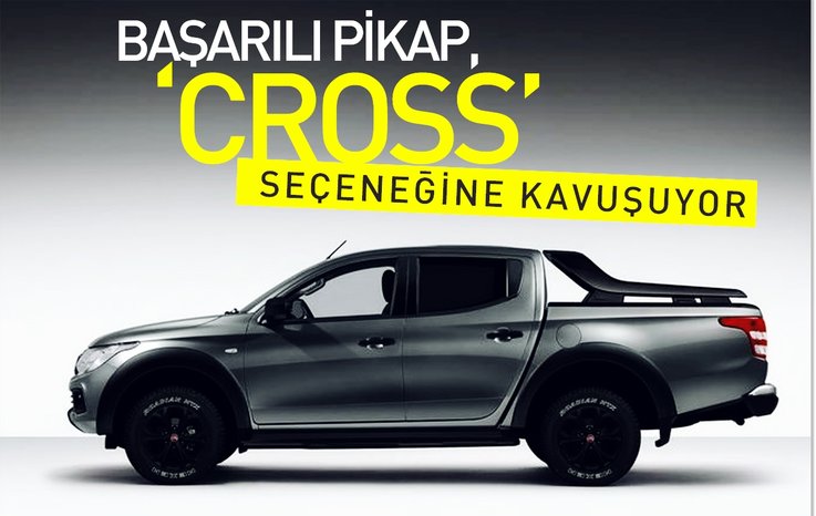 BAŞARILI PİKAP, ‘CROSS’ SEÇENEĞİNE KAVUŞUYOR