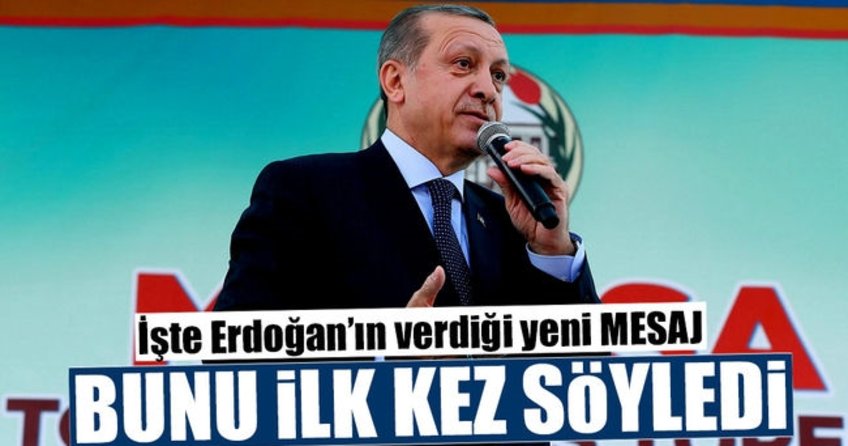 Cumhurbaşkanı Erdoğan’dan dikkat çeken mesaj!