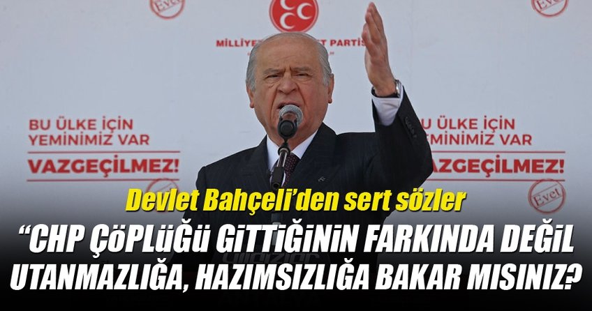 Devlet Bahçeli, Kılıçdaroğlu’nun CHP’sine çok sert sözler!