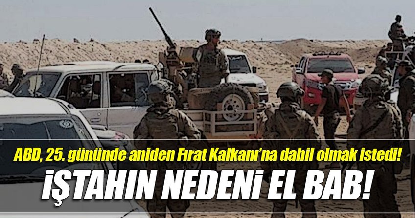 ABD'nin El Bab iştahı muhalifleri endişelendiriyor