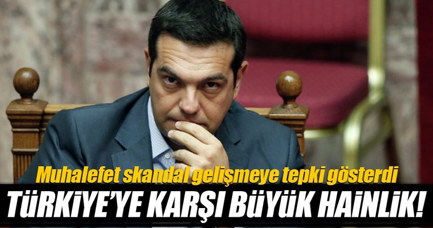 Yunanistan'dan Türkiye'ye büyük hainlik!