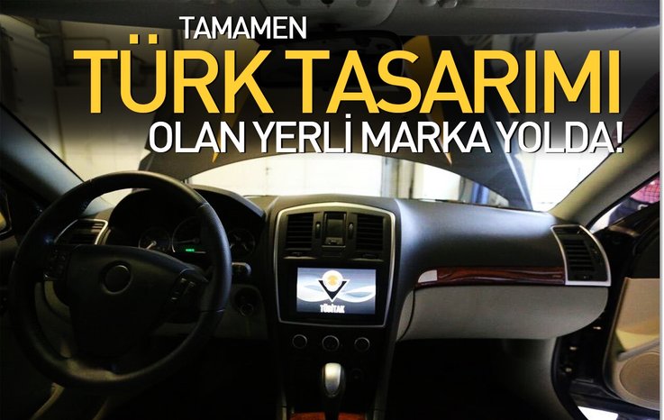 TAMAMEN TÜRK TASARIMI OLAN YERLİ MARKA YOLDA!